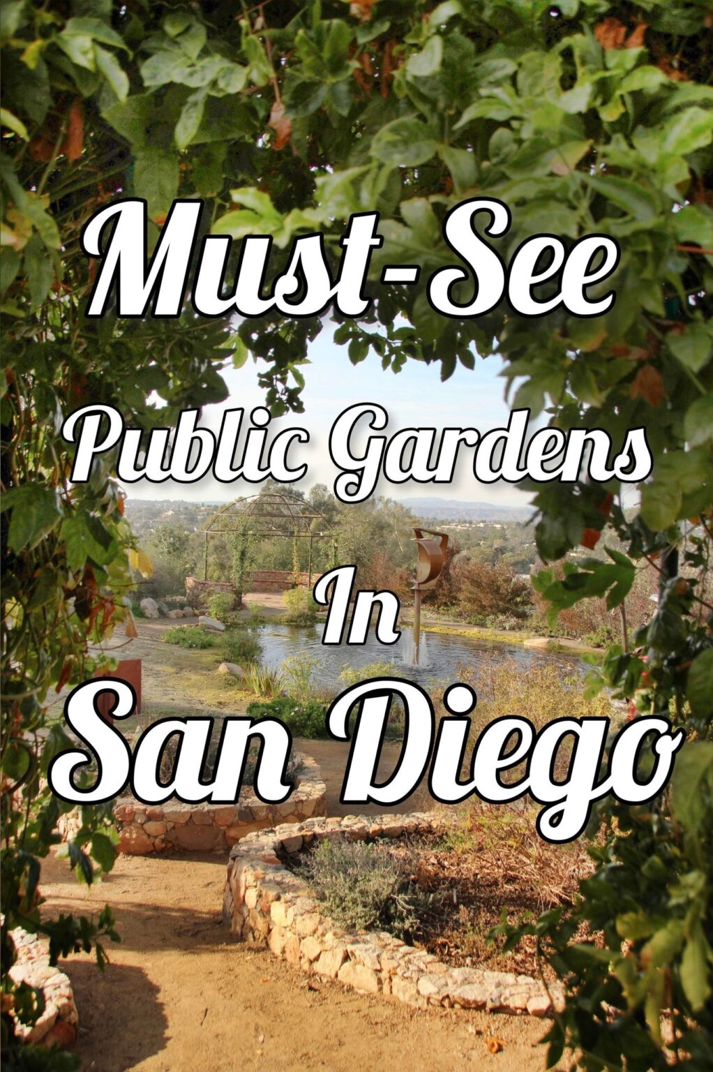 Must-See Public San Diego Gardens